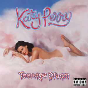 Katty Perry - Teenage Dream