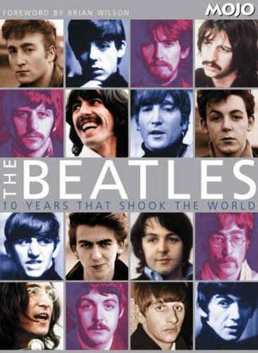 The Beatles: 10 Years that Shook the World 