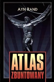 Ayn Rand - Atlas zbuntowany