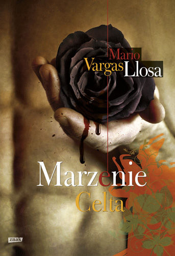 Llosa Mario Vargas, Marzenie Celta