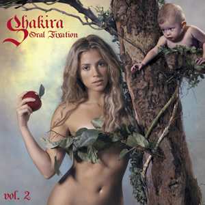 Shakira Oral Fixation vol. 2