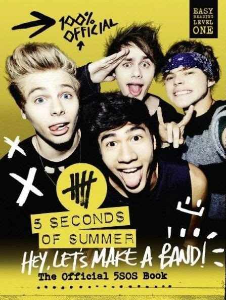 Hey, Let's Make a Band! The Official 5SOS Book