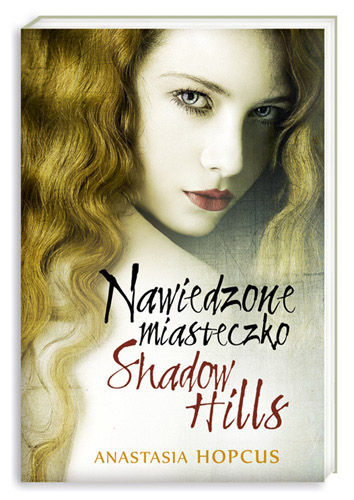 Nawiedzone Miasteczko Shadow Hills