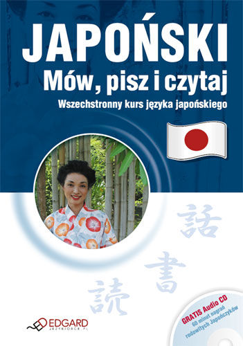 Japoński - mów, pisz i czytaj - Ewa Krassowska-Mackiewicz