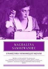 Magdalena Samozwaniec Z pamiętnika niemłodej już mężatki