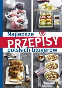 Najlepsze przepisy polskich blogerów