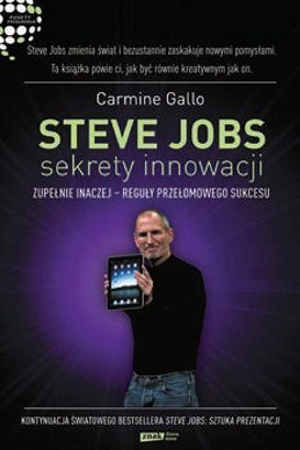 Gallo C., Steve Jobs: Sekrety innowacji