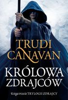 Królowa zdrajców. Trylogia zdrajcy. Księga trzecia