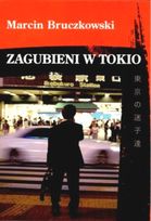 Marcin Bruczkowski - Zagubieni w Tokio 