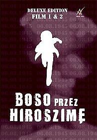 Boso przez Hiroszimę - film DVD Deluxe Edition (2 płyty)
