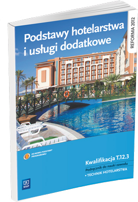 PODSTAWY HOTELARSTWA I USŁUGI DODATKOWE