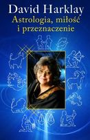 Astrologia, Miłość i Przeznaczenie