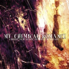 Album MCR I Brought You My Bullets You Brought Me 