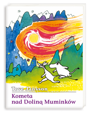 Tove Jansson - Kometa nad Doliną Muminków