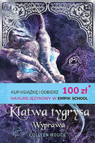 Klątwa tygrysa. Wyprawa