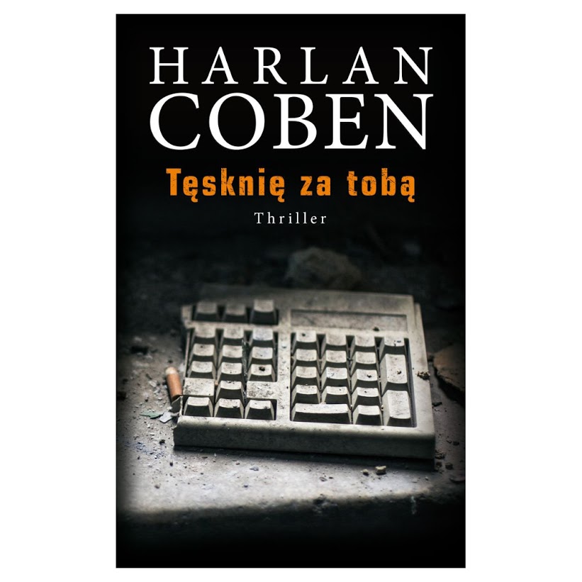 Harlan Coben - Tęsknię za Tobą