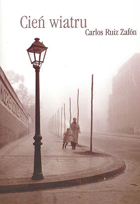 Carlos Ruiz Zafon, Cień wiatru