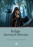 Religie dawnych Słowian -- Dariusz Sikorski