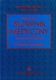 Podręczny słownik medyczny angielsko-polski i polsko-angielski      
