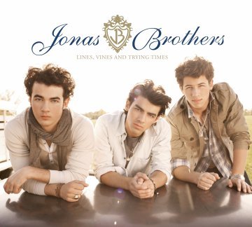 JONAS BROTHERS Lines, Vines And Trying Times