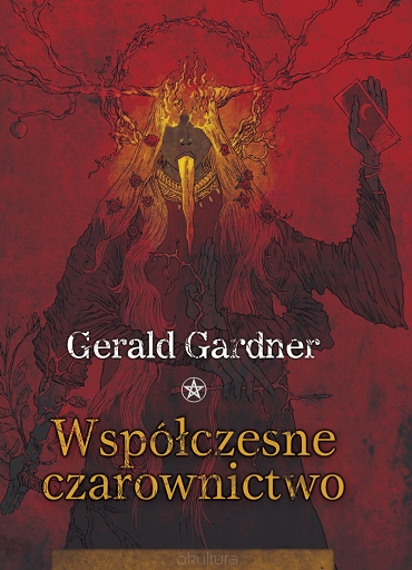 Gerald Gardner - Współczesne czarownictwo