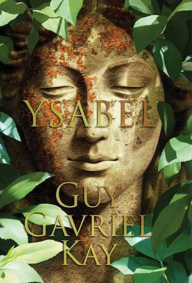 Ysabel - Guy Gavriel Kay 