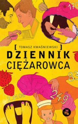 Dziennik ciężarowca - Tomasz Kwaśniewski