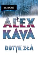 Alex Kava - Dotyk Zła . 