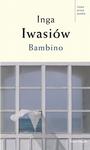 Bambino, Inga Iwasiów 