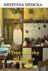 Przez Dziurkę od Klucza