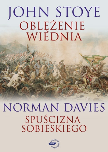 Norman Davies, Johny Stoye - Oblężenie Wiednia