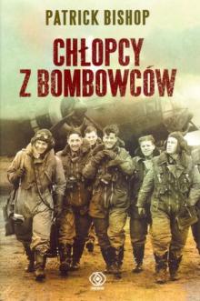  Patrick Bishop Chłopcy z bombowców 