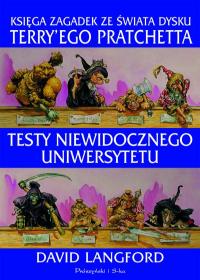 Testy Niewidocznego Uniwersytetu. Księga zagadek ze Świata Dysku Terry'ego Pratchetta - David Langford