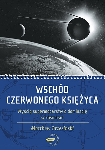 Matthew Brzezinski - Wschód czerwonego księżyca.