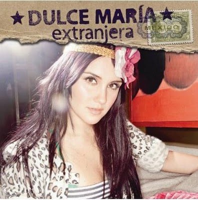 Dulce Maria - Extranjera