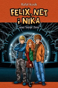 ''Felix, Net i Nika oraz Świat Zero''