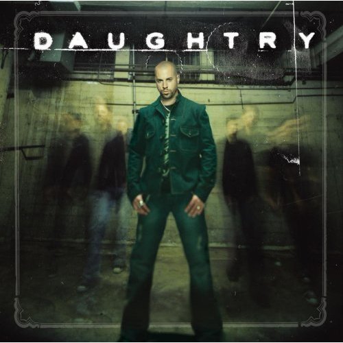 DAUGHTRY - DAUGHTRY