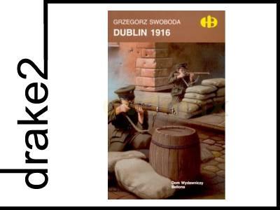 DUBLIN 1916 - Grzegorz Swoboda