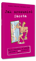 Jak zrozumieć faceta?