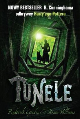 Książka Roderick Gordon and Brian Williams ''Tunele''