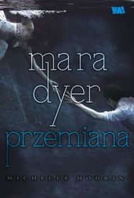 Mara Dyer. Tom 2. Przemiana      