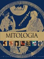 Mitologia. Mity i Legendy z Całego Świata     