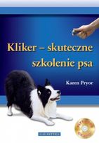 Kliker. Skuteczne szkolenie psa + DVD     