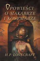 Opowieści o makabrze i koszmarze 