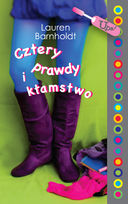 Cztery prawdy i kłamstwo