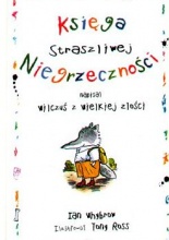 Księga straszliwej niegrzeczności - napisał Wilczuś z wielkiej złości