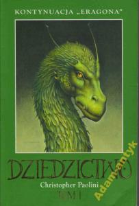 DZIEDZICTWO TOM I - Christopher Paolini