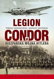 Legion Condor, Tomasz Nowakowski