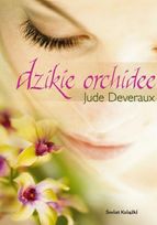 Jude Deveraux - Dzikie orchidee