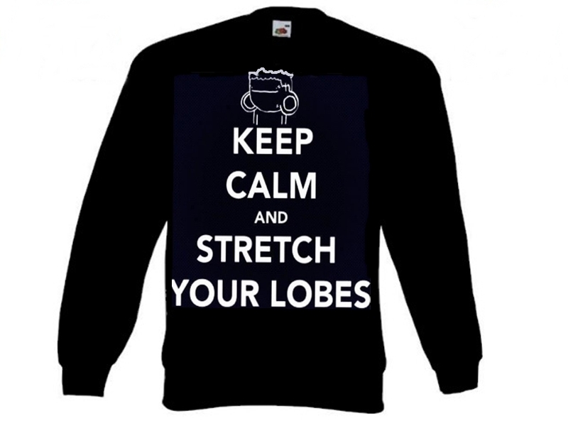 Bluza Keep Calm And (twój tekst) Stretch Your Lobes